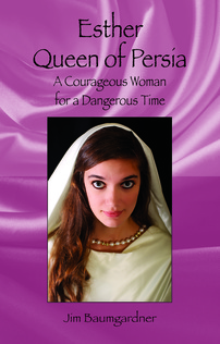 Esther Queen of Persia Jim Baumgardner